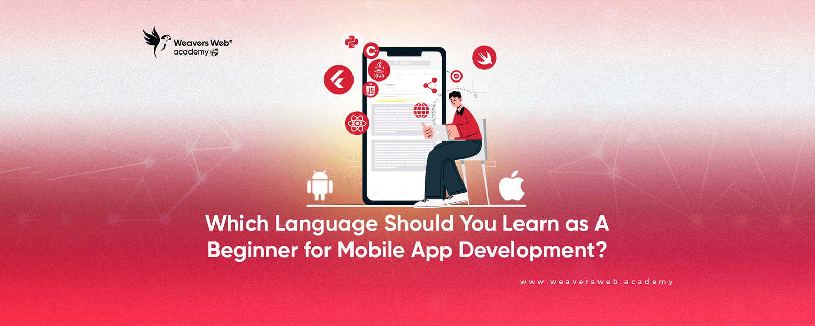 Which Language Should You Learn As A Beginner For Mobile App Development?