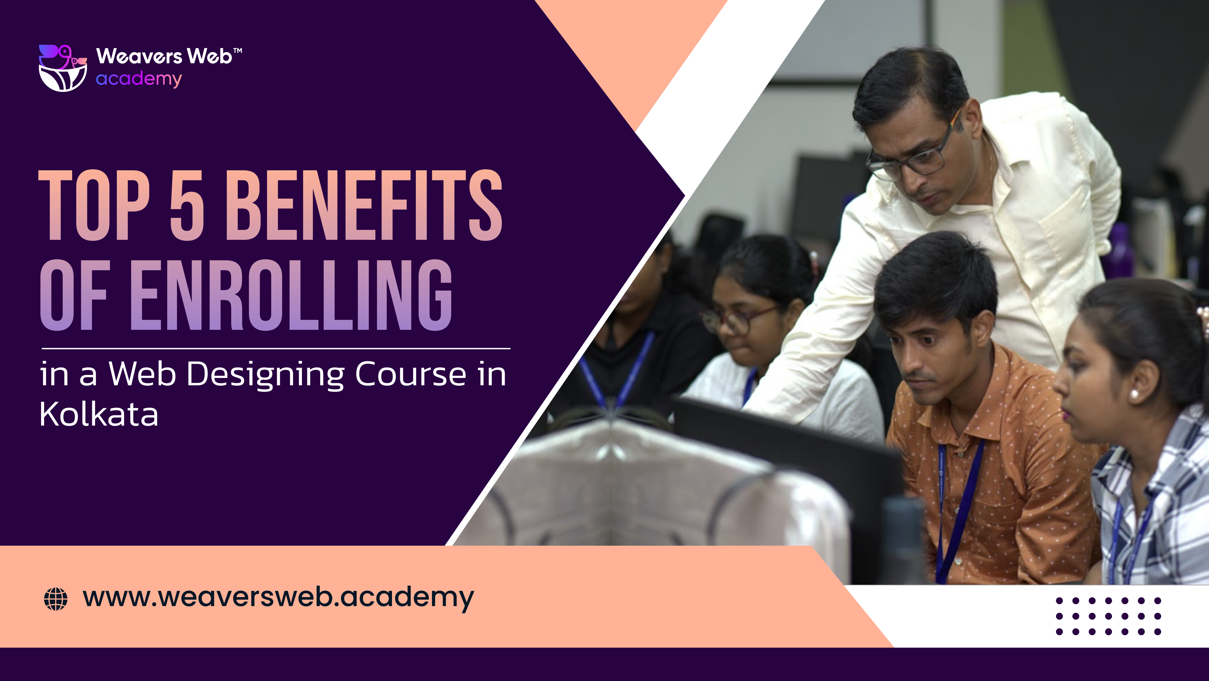 Top 5 Benefits of Enrolling in a Web Designing Course in Kolkata