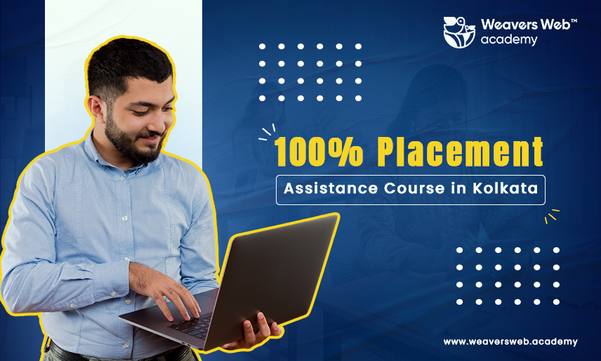 100% Placement Assistance Course in Kolkata