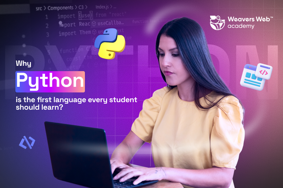 Why Python is the First Language Every Student Should Learn