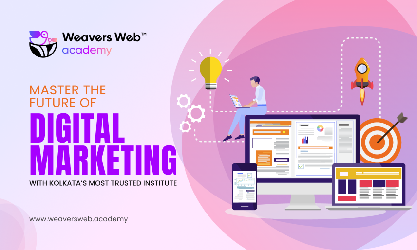 Master the Future of Digital Marketing with Kolkata’s Most Trusted Institute