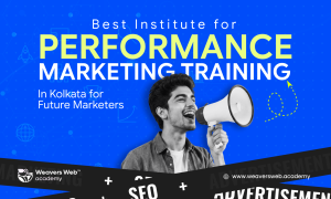 Best Institute for Performance Marketing Training In Kolkata for Future Marketers