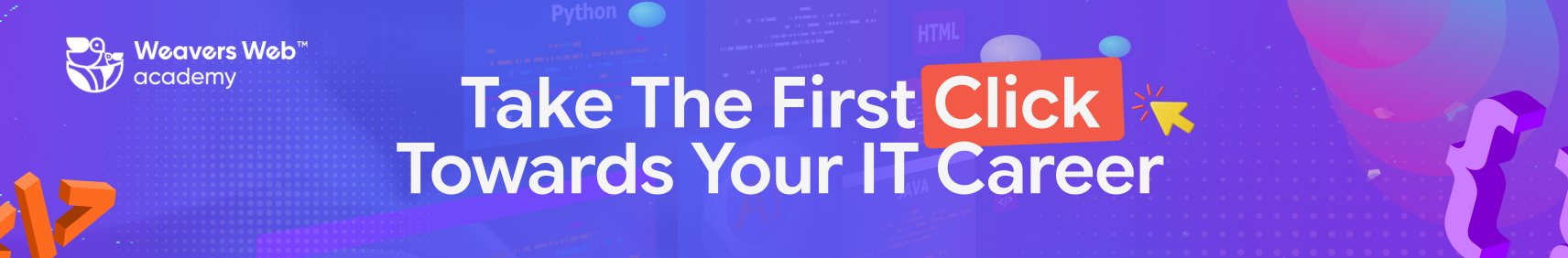 Take The First Click Towards Your IT Career